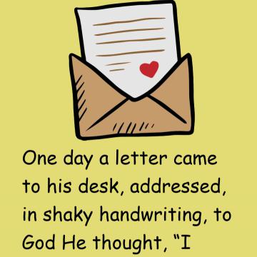 A Letter Addressed To God Has Arrived.