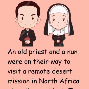 A Priest, Nun And Camel Are Riding In The Desert
