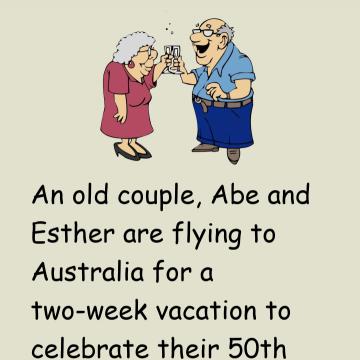 Abe And Esther Are Flying To Australia