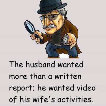 The Jealous Husband Hired A Detective