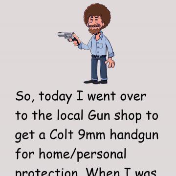 The Old Man Went To Buy A Gun, And..