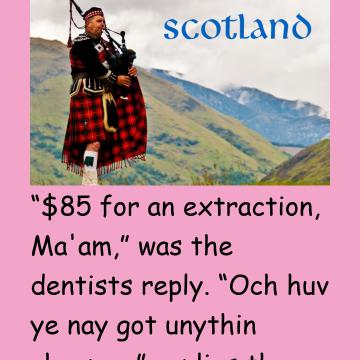 The Scottish Lass Goes To The Dentist